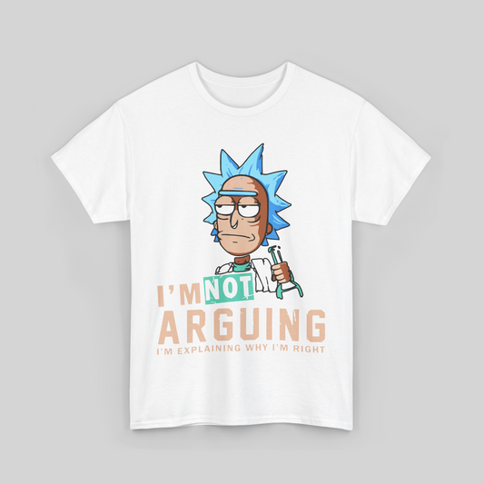 Rick & Morty - Explaining Why I'm Right T-Shirt